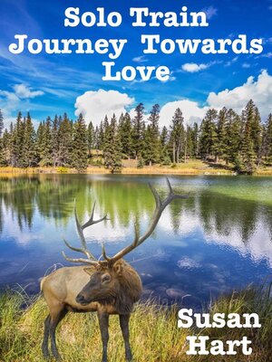 cover image of Solo Train Journey Towards Love